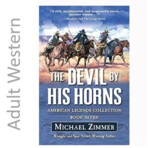 3/$13 American Legends 7: Devil by His Horns by Michael Zimmer western Book